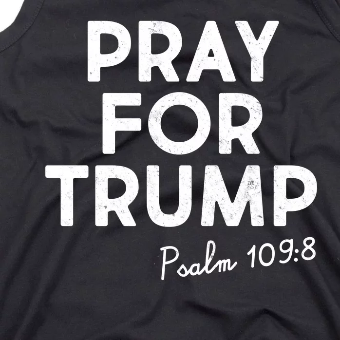 Pray For Trump Psalm 109:8 Tank Top