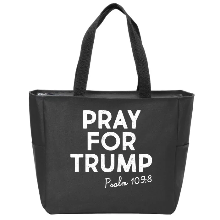 Pray For Trump Psalm 109:8 Zip Tote Bag