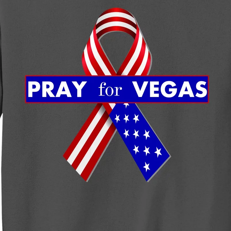 Pray For Vegas USA Flag Ribbon Tall Sweatshirt