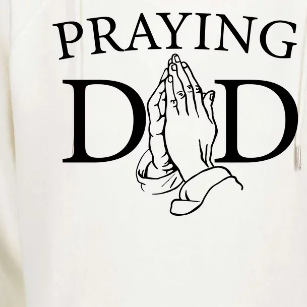 Praying Dad Womens Funnel Neck Pullover Hood