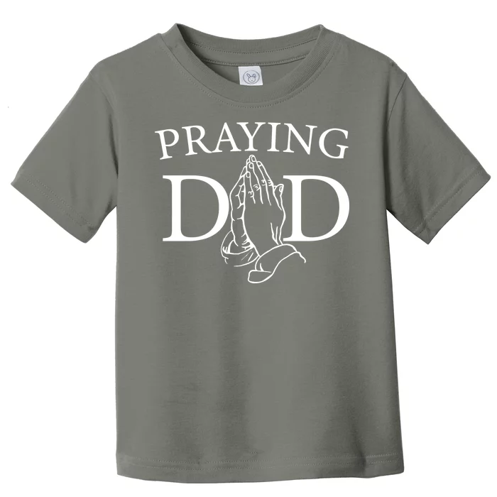 Praying Dad Toddler T-Shirt