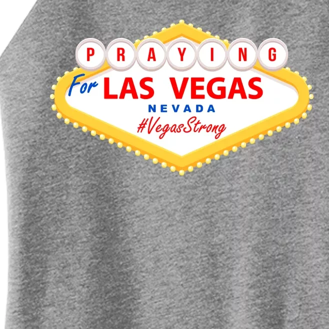 Praying For Las Vegas Nevada Vegas Strong Women’s Perfect Tri Rocker Tank