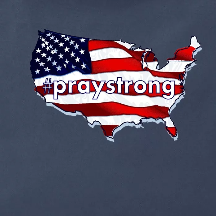 #praystrong Pray Strong For America Zip Tote Bag