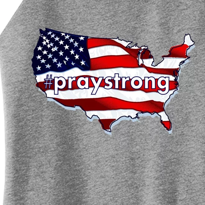 #praystrong Pray Strong For America Women’s Perfect Tri Rocker Tank