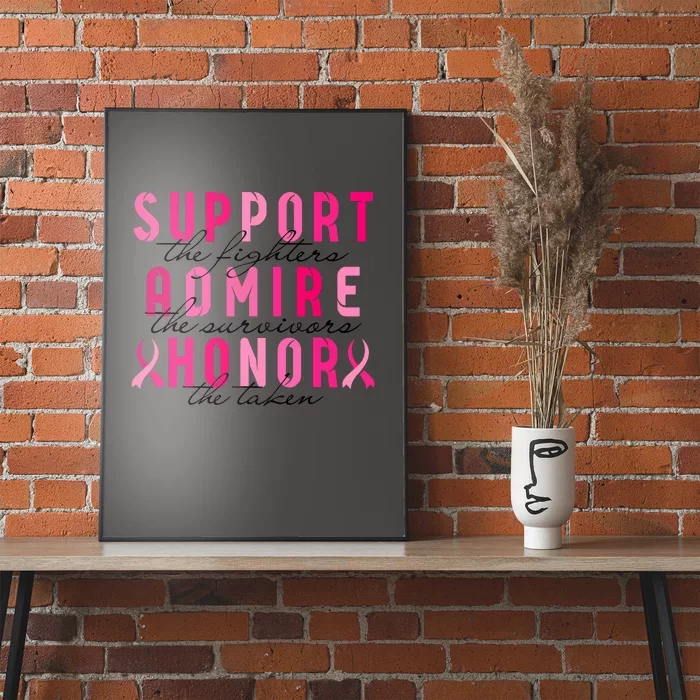 Pink Ribbon Breast Cancer Awareness Support Admire Honor Gift Poster