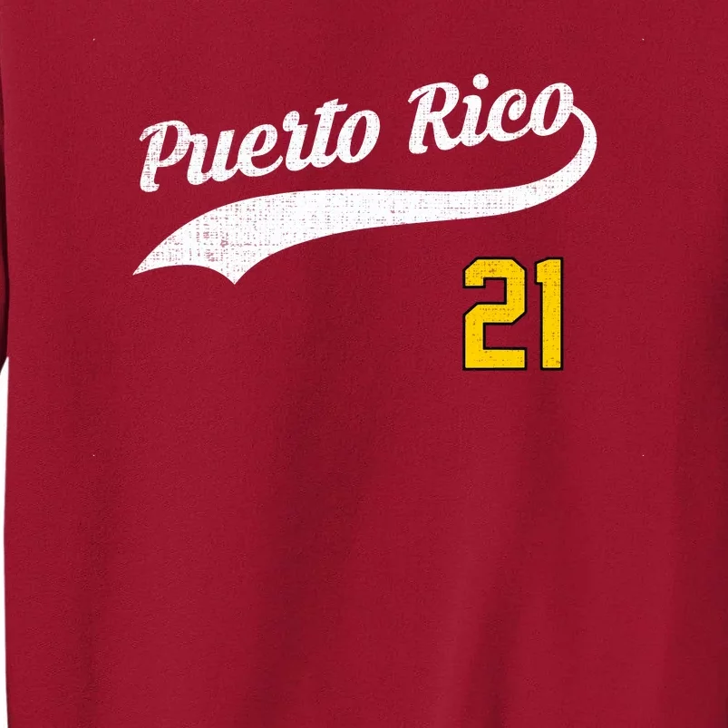 Puerto Rico Baseball 21 For Santurce Baseball Fans Tall Sweatshirt