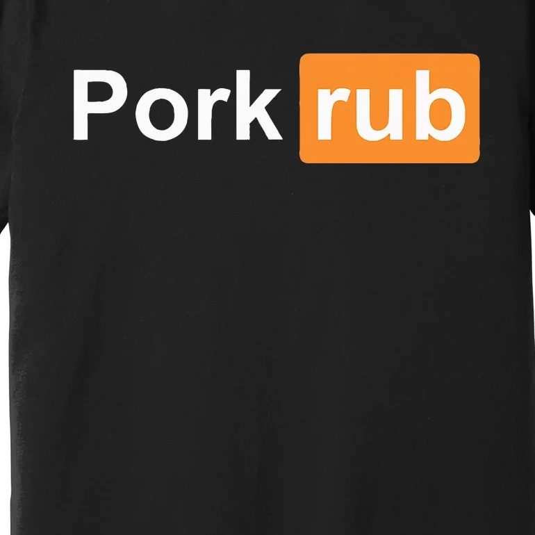 Pork Rub Bbq Smoker Lover Premium T-Shirt