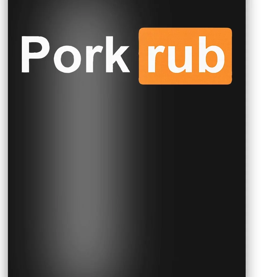 Pork Rub Bbq Smoker Lover Funny Barbecue Poster