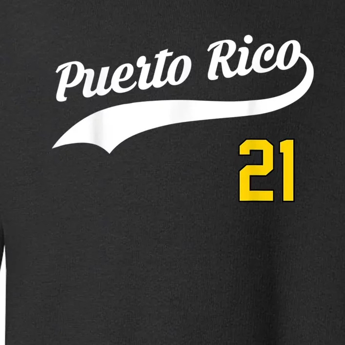 Puerto Rico Baseball 21 For Santurce Baseball Fans Toddler Sweatshirt