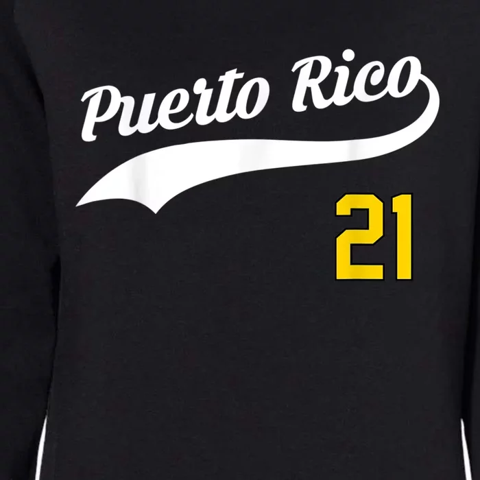 Puerto Rico Baseball 21 For Santurce Baseball Fans Womens California Wash Sweatshirt