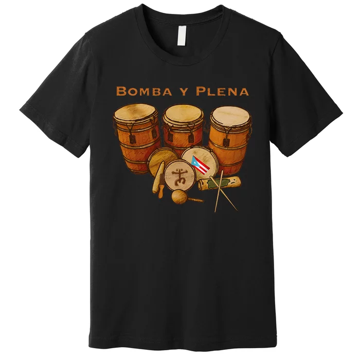 Puerto Rico Bomba Y Plena Boricua Premium T-Shirt