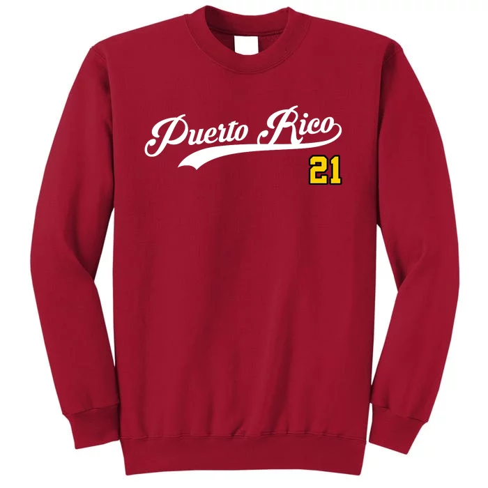 Puerto Rico Baseball 21 For Santurce Baseball Fans Tall Sweatshirt