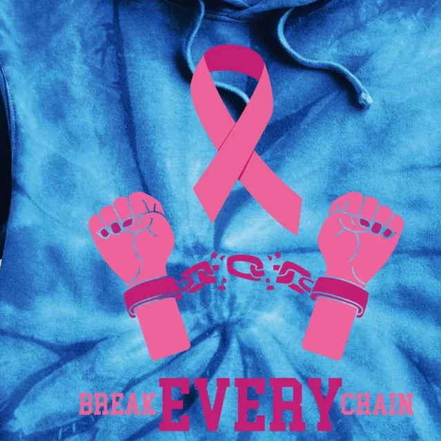 Pink Ribbon Breast Cancer Cute Gift Break Every Chain Design Gift Tie Dye Hoodie