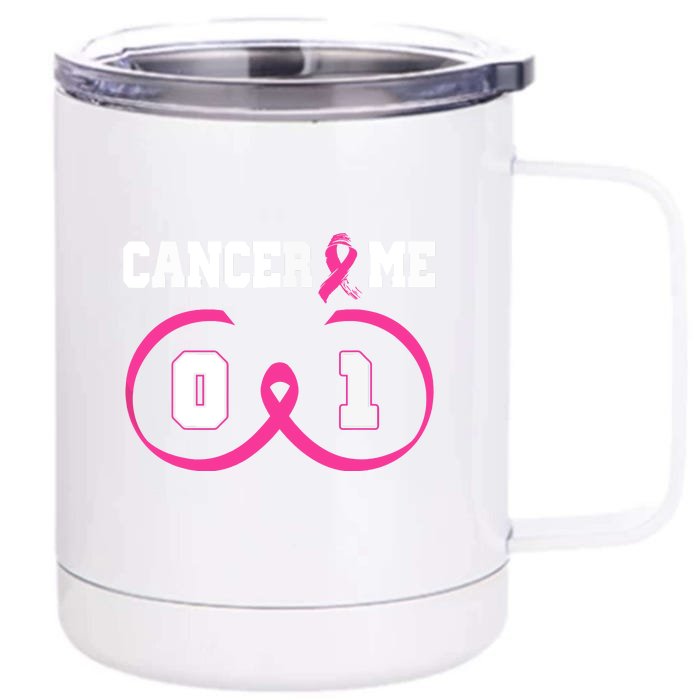 Pink Ribbon Cancer 0 Me 1 Funny Breast Cancer Awareness Survivor Gift Front & Back 12oz Stainless Steel Tumbler Cup