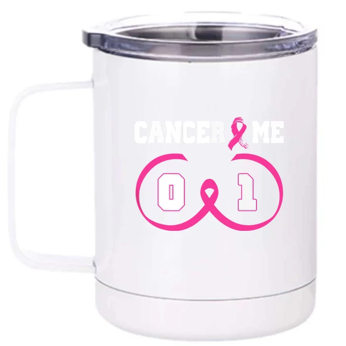 Pink Ribbon Cancer 0 Me 1 Funny Breast Cancer Awareness Survivor Gift Front & Back 12oz Stainless Steel Tumbler Cup