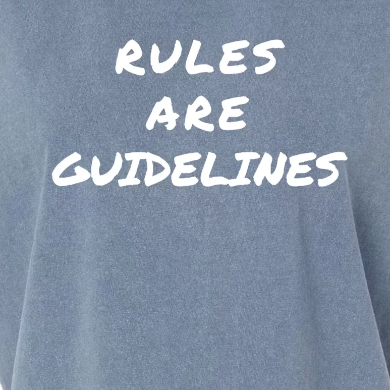 Punk Rock Concert Rules Are Guidelines Letter Print Graphic Meaningful Gift Garment-Dyed Women's Muscle Tee