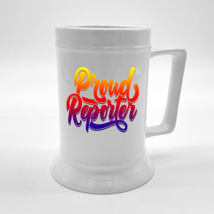 Proud Reporter Correspondent Press Member Journalist Gift Front & Back Beer Stein