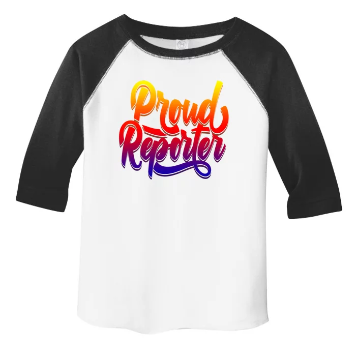 Proud Reporter Correspondent Press Member Journalist Gift Toddler Fine Jersey T-Shirt