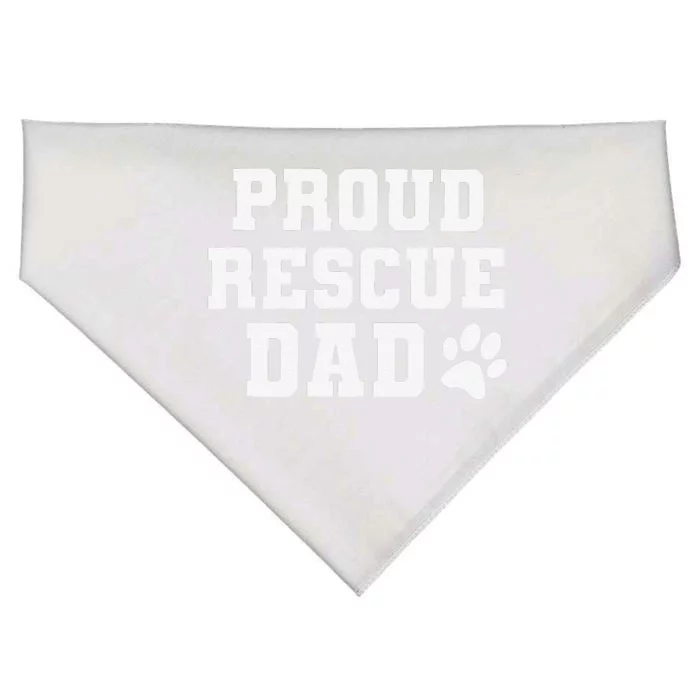 Proud Rescue Dog Dad Fathers Day Gift For Dog Lovers Dog Dad USA-Made Doggie Bandana