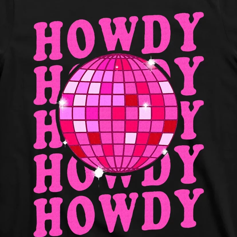 Pink Retro Disco Western Country Southern Cowgirl Howdy T-Shirt