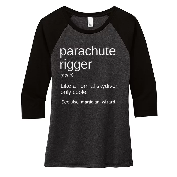 Parachute Rigger Definition Design Skydiving Packer Women's Tri-Blend 3/4-Sleeve Raglan Shirt