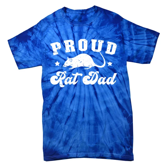 Proud Rat Dad Rat Owner Rat Father Gift Tie-Dye T-Shirt