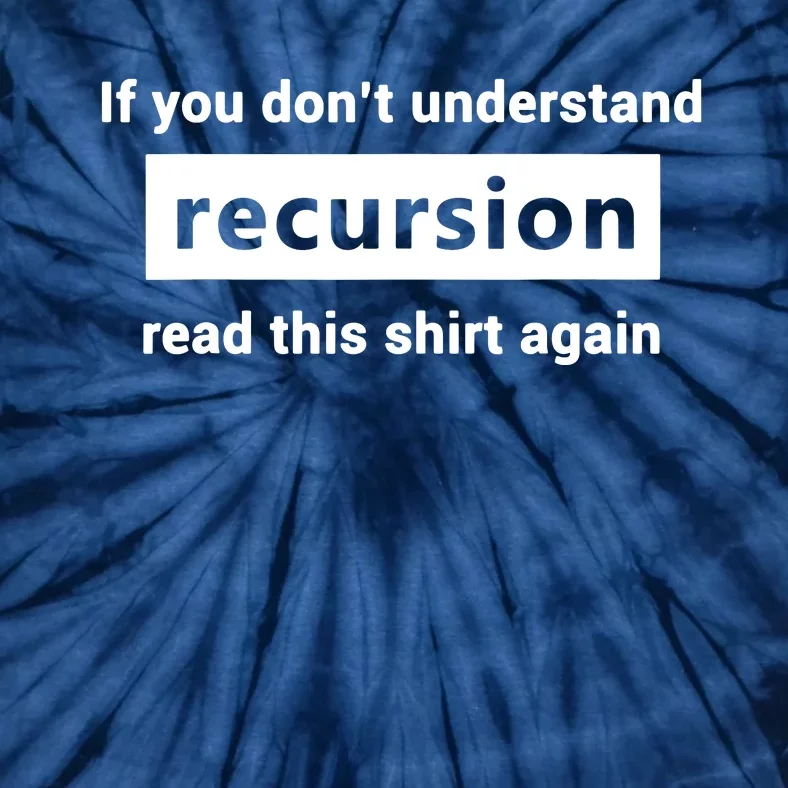 Programmer Recursion Definition Programming Gift For Coders Tie-Dye T-Shirt