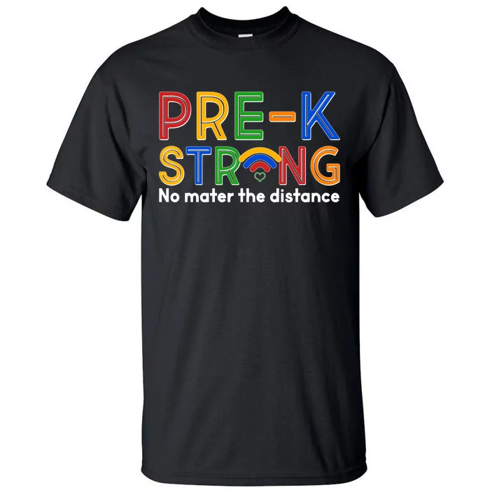 Pre-K Strong No Matter The Difference Wi-fi Tall T-Shirt