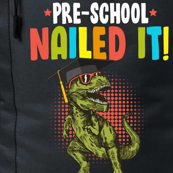 Pre-School Nailed it Daily Commute Backpack