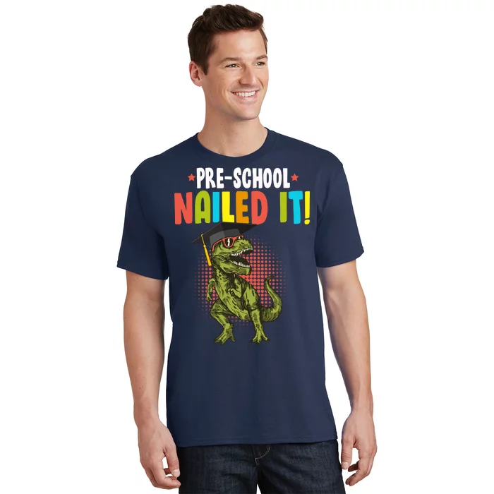 Pre-School Nailed it T-Shirt