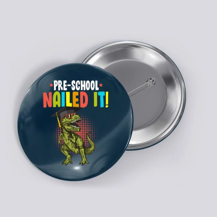 Pre-School Nailed it Button