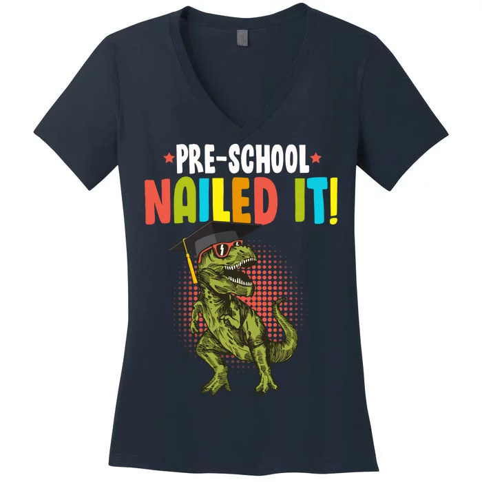 Pre-School Nailed it Women's V-Neck T-Shirt