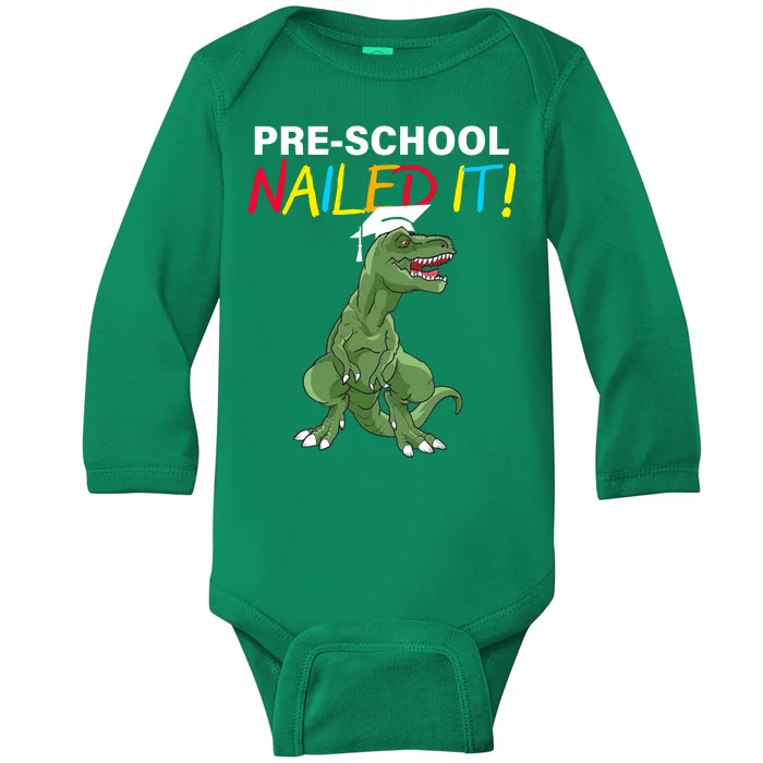 Pre-School Nailed It Dinosaur Baby Long Sleeve Bodysuit