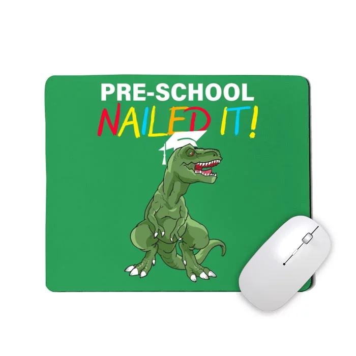 Pre-School Nailed It Dinosaur Mousepad