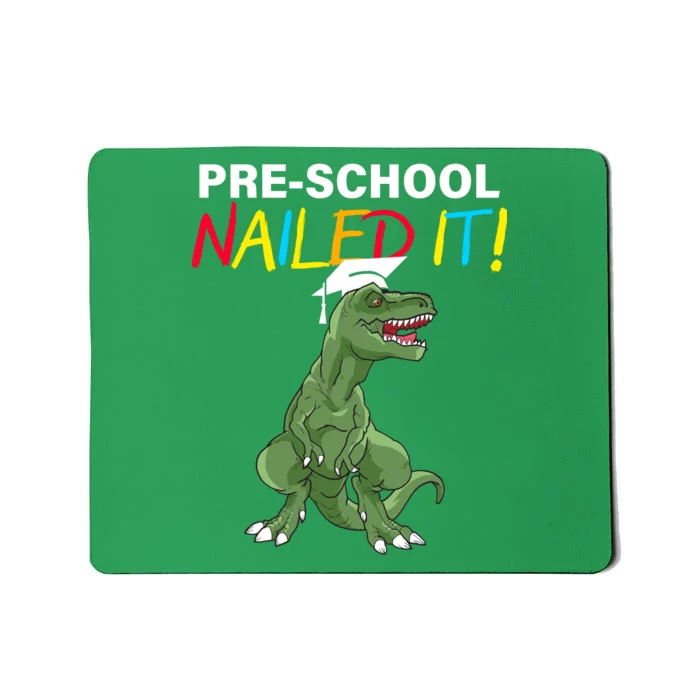 Pre-School Nailed It Dinosaur Mousepad