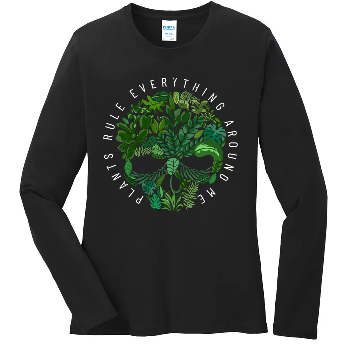 Plants Rule Everything Around Ladies Long Sleeve Shirt