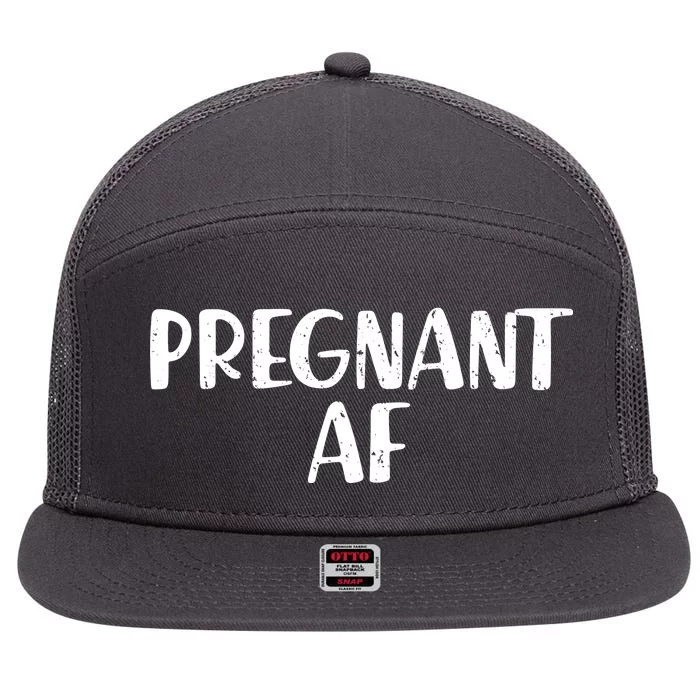 Pregnant AF 7 Panel Mesh Trucker Snapback Hat