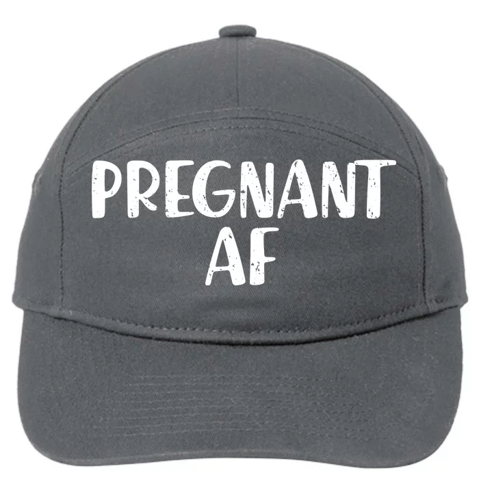 Pregnant AF 7-Panel Snapback Hat