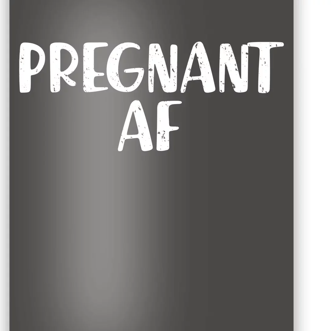 Pregnant AF Poster