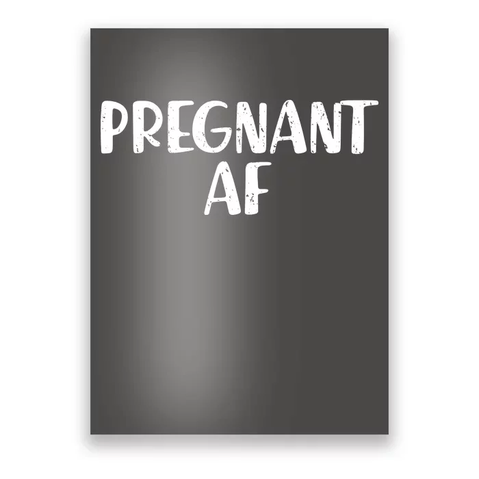 Pregnant AF Poster