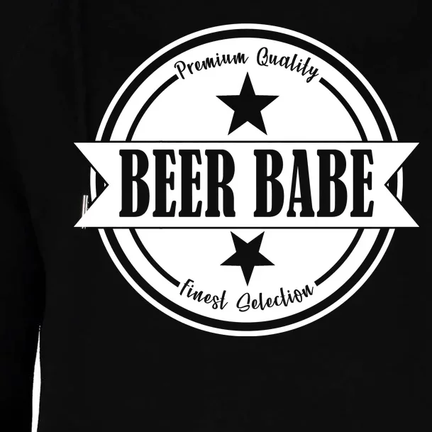 Premium Quality Beer Babe Finest Selection Womens Funnel Neck Pullover Hood