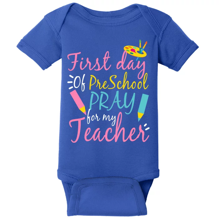 Preschool Pre K Pray For My Teacher Funny Baby Bodysuit