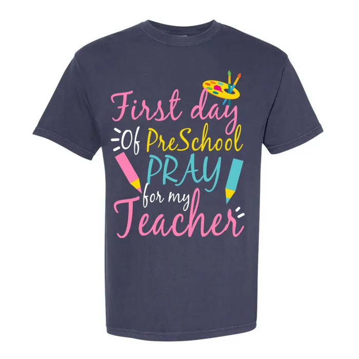 Preschool Pre K Pray For My Teacher Funny Garment-Dyed Heavyweight T-Shirt