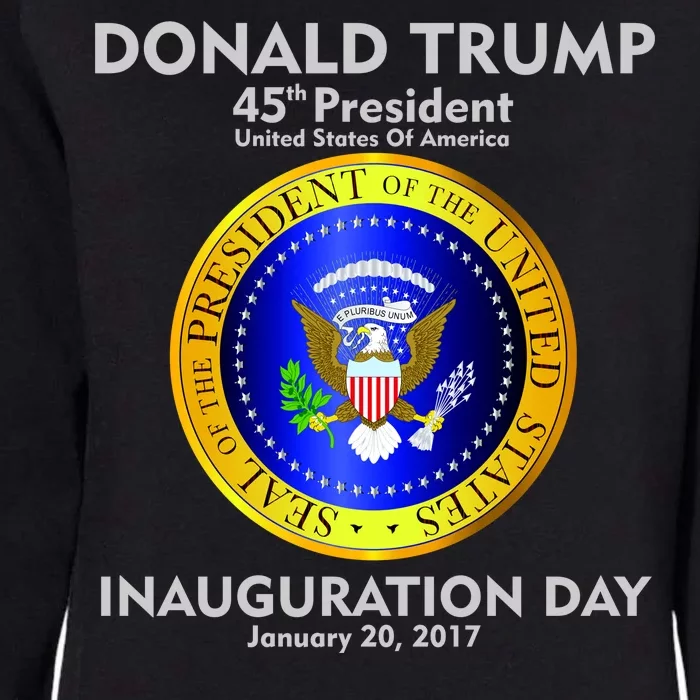 President Donald J. Trump Inauguration Day 2017 Womens California Wash Sweatshirt