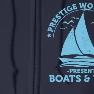 Prestige Worldwide Presents Boats & Hoes Full Zip Hoodie