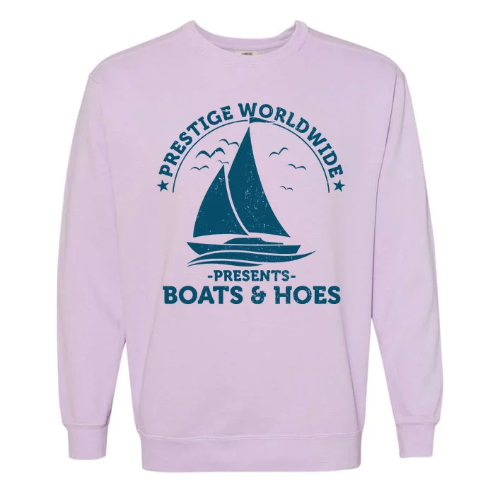 Prestige Worldwide Presents Boats & Hoes Garment-Dyed Sweatshirt