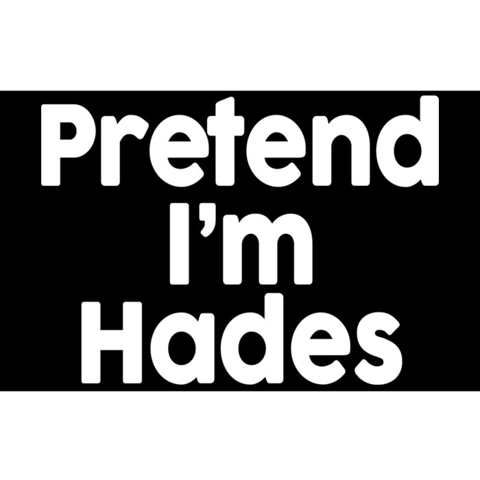 Pretend I'm Hades Bumper Sticker