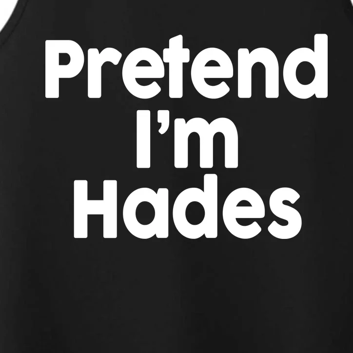 Pretend I'm Hades Performance Tank