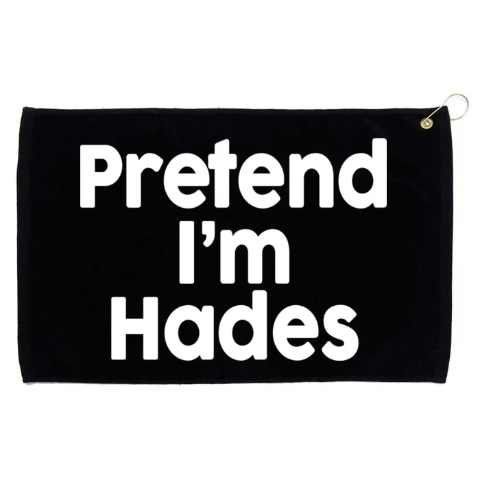 Pretend I'm Hades Grommeted Golf Towel