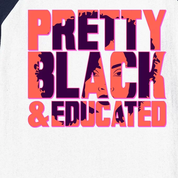 Pretty Black & Educated Black History Month Baseball Sleeve Shirt